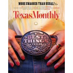 Texas Monthly Magazine...